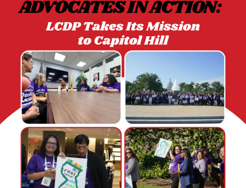 Advocates in Action: LCDP Takes Its Mission to Capitol Hill